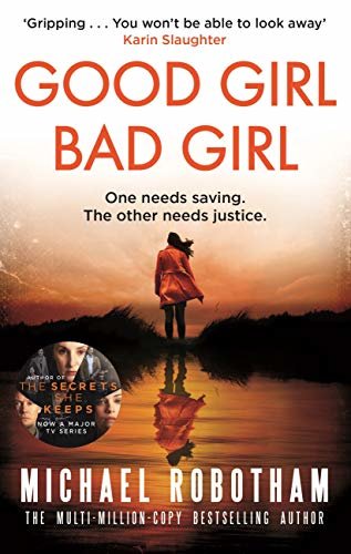 Good Girl, Bad Girl: The year's most heart-stopping psychological thriller (Cyrus Haven) (English Edition)