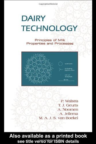 Dairy Technology: Principles of Milk Properties and Processes (Food Science and Technology Book 90) (English Edition)