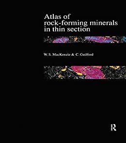 Atlas of the Rock-Forming Minerals in Thin Section (English Edition)