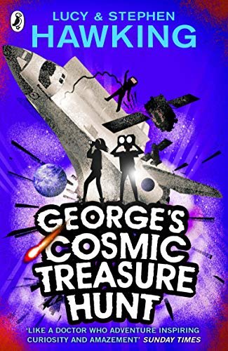 George's Cosmic Treasure Hunt (George's Secret Key to the Universe) (English Edition)