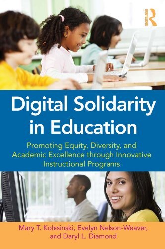 Digital Solidarity in Education: Promoting Equity, Diversity, and Academic Excellence through Innovative Instructional Programs (English Edition)