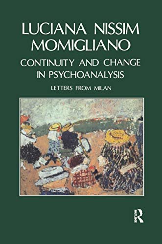 Continuity and Change in Psychoanalysis: Letters from Milan (English Edition)