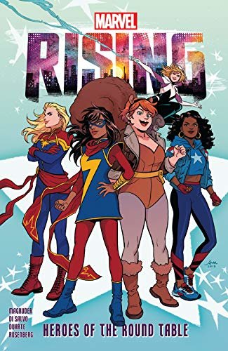 Marvel Rising: Heroes Of The Round Table (Marvel Rising (2019)) (English Edition)