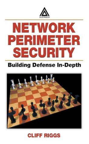 Network Perimeter Security:  Building Defense In-Depth (English Edition)