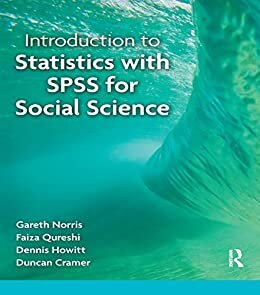 Introduction to Statistics with SPSS for Social Science (English Edition)