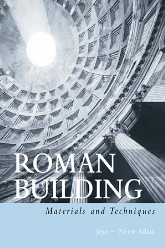 Roman Building: Materials and Techniques (English Edition)