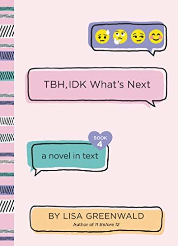 TBH #4: TBH, IDK What's Next (English Edition)