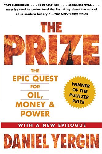 The Prize: The Epic Quest for Oil, Money & Power (English Edition)