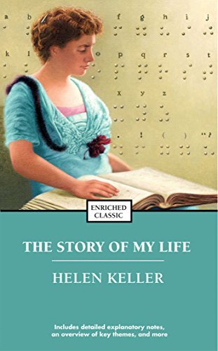 The Story of My Life (Enriched Classics) (English Edition)