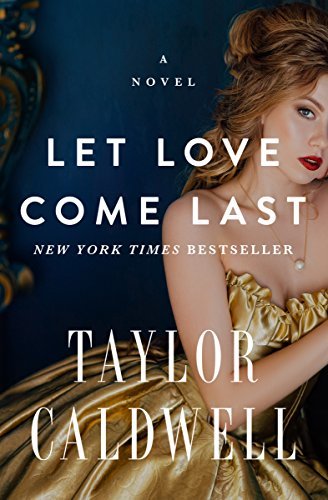 Let Love Come Last: A Novel (English Edition)