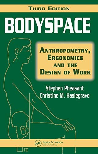 Bodyspace: Anthropometry, Ergonomics and the Design of Work, Third Edition (English Edition)