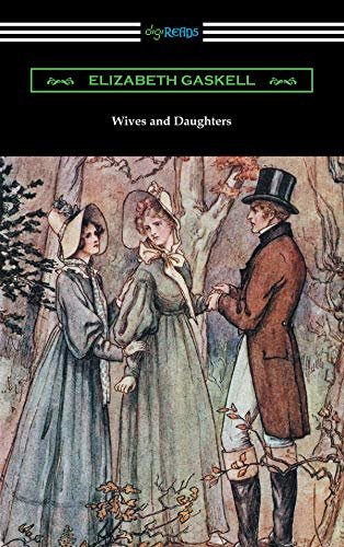 Wives and Daughters (with an Introduction by Adolphus W. Ward) (English Edition)