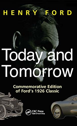 Today and Tomorrow: Commemorative Edition of Ford's 1926 Classic (English Edition)