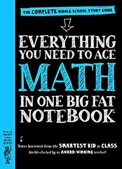 Everything You Need to Ace Math in One Big Fat Notebook: The Complete Middle School Study Guide (Big Fat Notebooks) (English Edition)