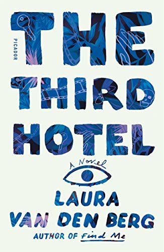 The Third Hotel: A Novel (English Edition)
