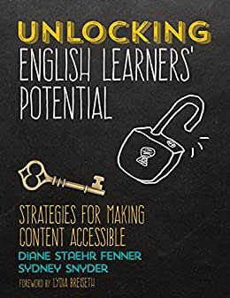 Unlocking English Learners' Potential: Strategies for Making Content Accessible (English Edition)