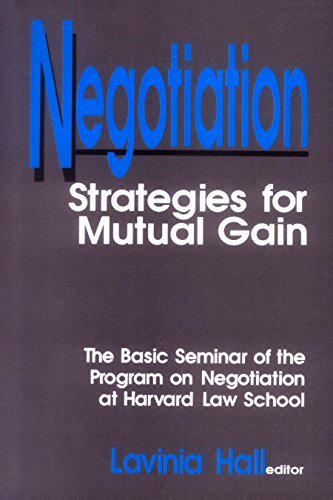 Negotiation: Strategies for Mutual Gain (English Edition)