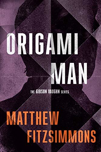 Origami Man (Gibson Vaughn) (English Edition)
