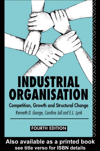 Industrial Organization: Competition, Growth and Structural Change (English Edition)