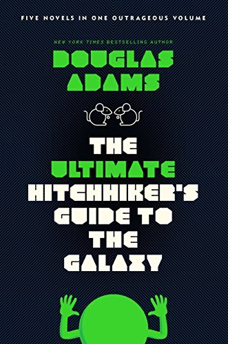 The Ultimate Hitchhiker's Guide to the Galaxy: Five Novels in One Outrageous Volume (English Edition)