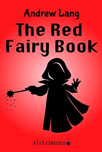 The Red Fairy Book (Xist Classics) (English Edition)