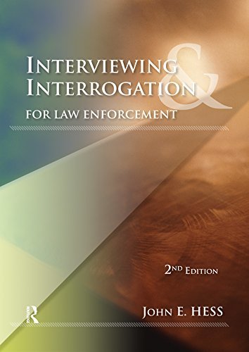 Interviewing and Interrogation for Law Enforcement (English Edition)