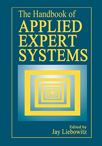 The Handbook of Applied Expert Systems (English Edition)