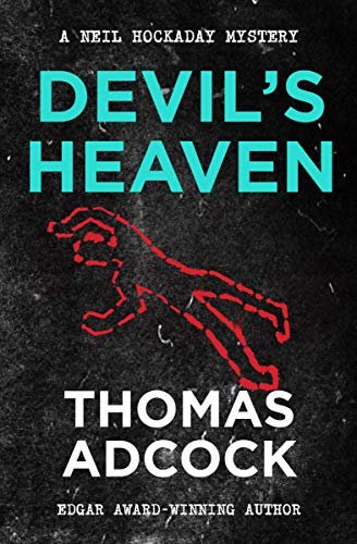 Devil's Heaven (The Neil Hockaday Mysteries Book 4) (English Edition)