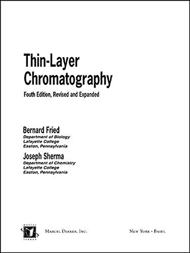 Thin-Layer Chromatography, Revised And Expanded (Chromatographic Science (Hardcover) Book 81) (English Edition)