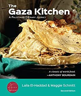 The Gaza Kitchen: A Palestinian Culinary Journey (English Edition)