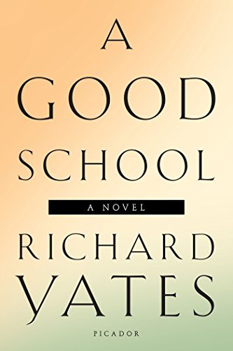 A Good School: A Novel (English Edition)