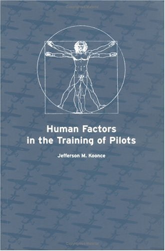 Human Factors in the Training of Pilots (English Edition)