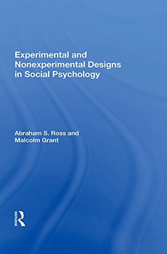 Experimental And Nonexperimental Designs In Social Psychology (English Edition)