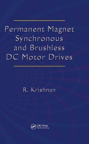Permanent Magnet Synchronous and Brushless DC Motor Drives (Mechanical Engineering (Marcel Dekker)) (English Edition)