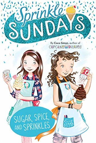 Sugar, Spice, and Sprinkles (Sprinkle Sundays Book 9) (English Edition)