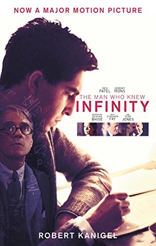 The Man Who Knew Infinity: A Life of the Genius Ramanujan (English Edition)