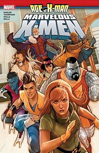 Age Of X-Man: The Marvelous X-Men (Age Of X-Man: The Marvelous X-Men (2019)) (English Edition)