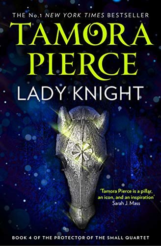 Lady Knight (The Protector of the Small Quartet, Book 4) (English Edition)