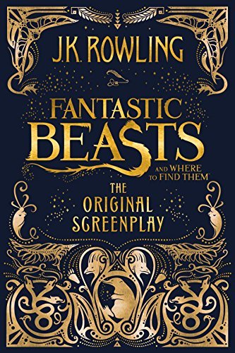 Fantastic Beasts and Where to Find Them: The Original Screenplay (English Edition)