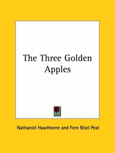 The Three Golden Apples [with Biographical Introduction] (English Edition)
