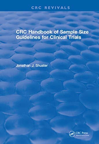 CRC Handbook of Sample Size Guidelines for Clinical Trials (CRC Press Revivals) (English Edition)