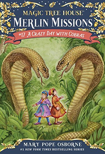 A Crazy Day with Cobras (Magic Tree House: Merlin Missions Book 17) (English Edition)