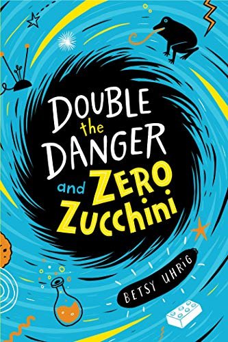 Double the Danger and Zero Zucchini (English Edition)