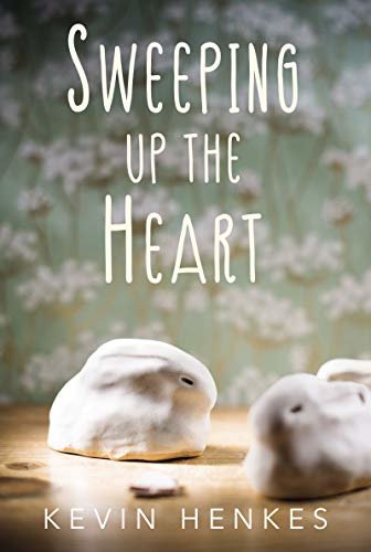Sweeping Up the Heart (English Edition)