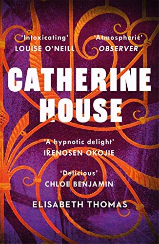 Catherine House: 'A delicious, diverse, genre-bending gothic, as smart as it is spooky' Chloe Benjamin (English Edition)