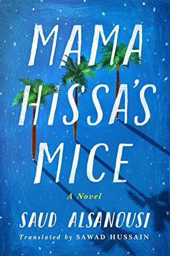 Mama Hissa's Mice: A Novel (English Edition)
