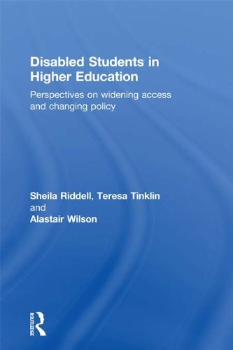 Disabled Students in Higher Education: Perspectives on Widening Access and Changing Policy (English Edition)