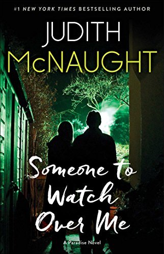 Someone to Watch Over Me: A Novel (The Paradise series Book 4) (English Edition)