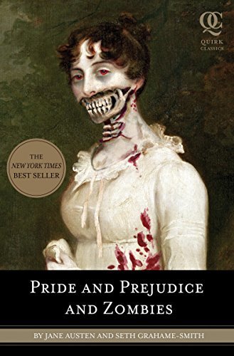 Pride and Prejudice and Zombies (English Edition)