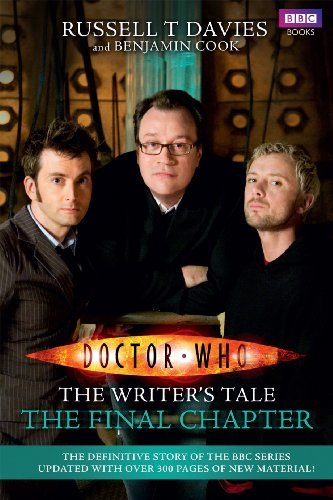 Doctor Who: The Writer's Tale: The Final Chapter (English Edition)